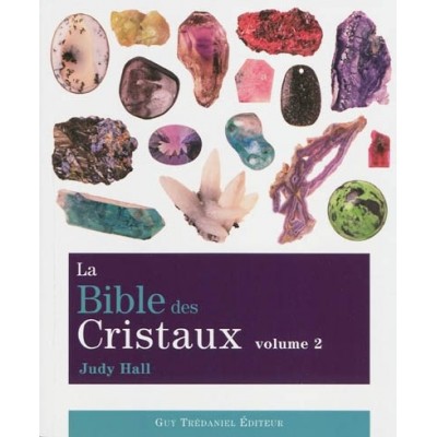 LA BIBLE DES CRISTAUX TOME 02  (FR)